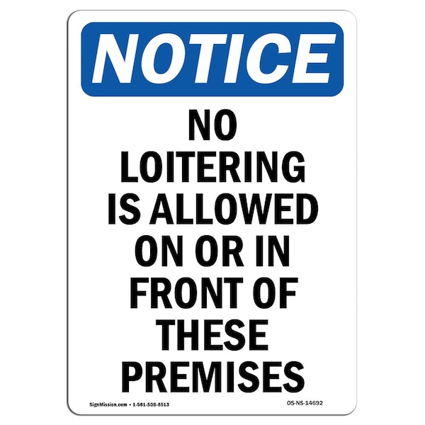 Sign, 5" H, 3.5" W, No Loitering Is Allowed On Or Sign, Portrait, NS-D-35-V-14692-10PK